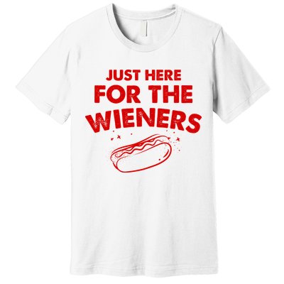 Just Here For The Wieners Funny Hot Dog 4th Of July American Premium T-Shirt