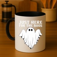 Just Here For The Boos Funny Ghost Mug