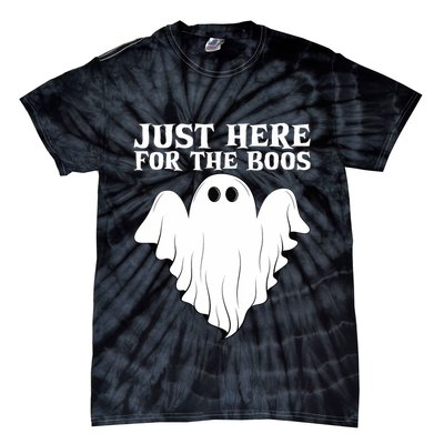 Just Here For The Boos Funny Ghost Tie-Dye T-Shirt