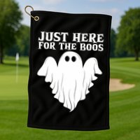 Just Here For The Boos Funny Ghost Golf Towel