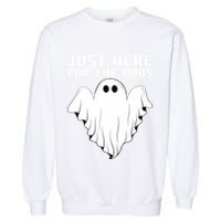 Just Here For The Boos Funny Ghost Garment-Dyed Sweatshirt