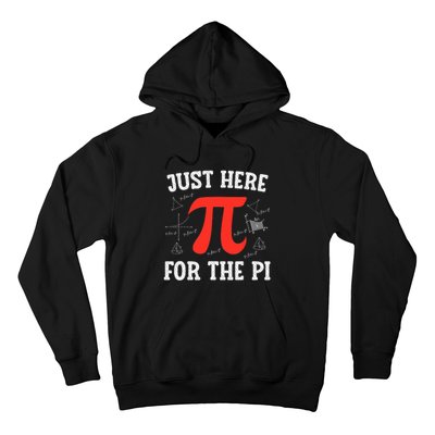 Just Here For The Pi Happy Pi Day Math Teacher Hoodie