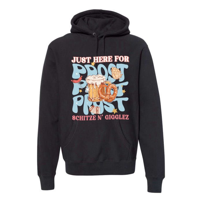 Just Here For Prost Oktoberfest Drinking Team Premium Hoodie