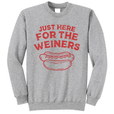 Just Here For The Wiener 4th Of July Sweatshirt