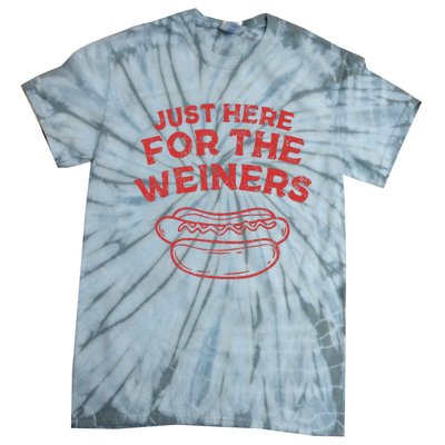 Just Here For The Wiener 4th Of July Tie-Dye T-Shirt