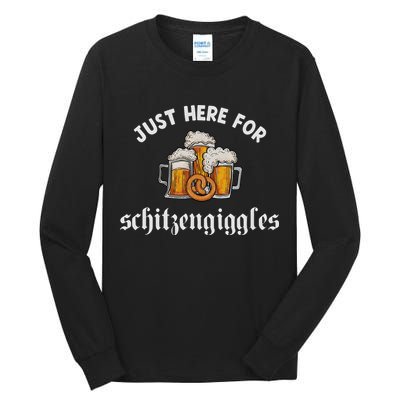 Just Here For Schitzengiggles Oktoberfest Drinking Team Tall Long Sleeve T-Shirt