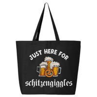 Just Here For Schitzengiggles Oktoberfest Drinking Team 25L Jumbo Tote