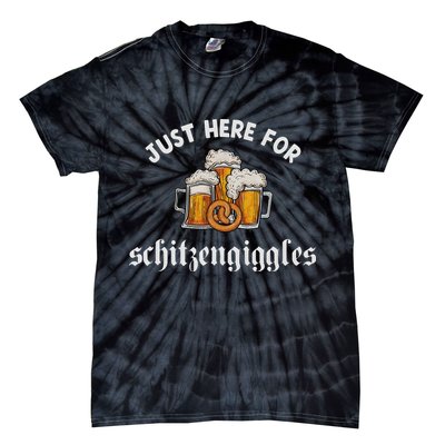 Just Here For Schitzengiggles Oktoberfest Drinking Team Tie-Dye T-Shirt