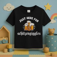 Just Here For Schitzengiggles Oktoberfest Drinking Team Toddler T-Shirt