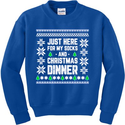 Just Here For My Socks And Christmas Dinner Xmas Gift Kids Sweatshirt