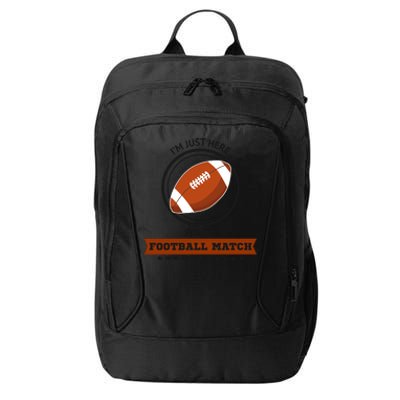 Just Here For The Football Match Graphic City Backpack