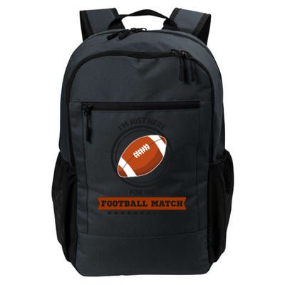 Just Here For The Football Match Graphic Daily Commute Backpack