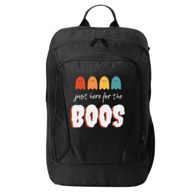 Just Here For The Boos Great Gift City Backpack