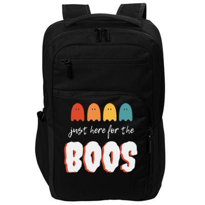 Just Here For The Boos Great Gift Impact Tech Backpack