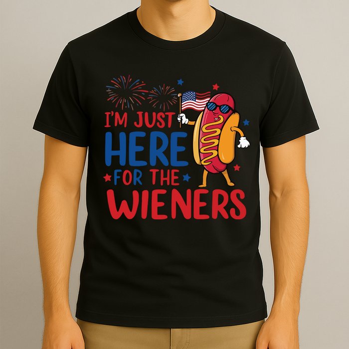 Just Here For The Wieners T-Shirt