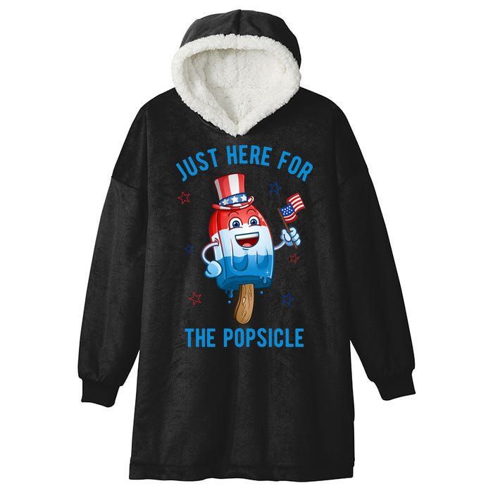 Just Here For The Popsicle 4th Of July Funny Festive Hooded Wearable Blanket