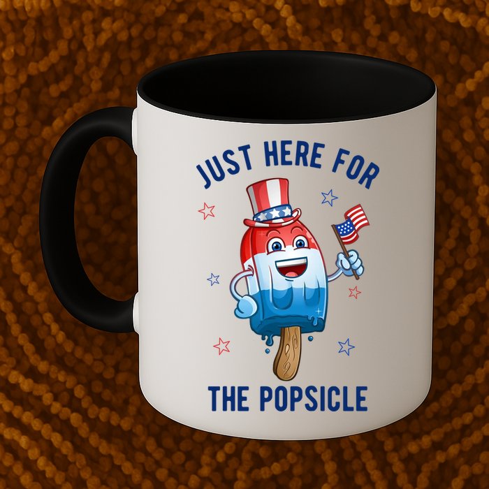 Just Here For The Popsicle 4th Of July Funny Festive Mug