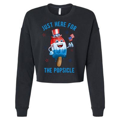 Just Here For The Popsicle 4th Of July Funny Festive Cropped Pullover Crew