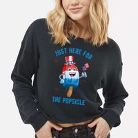 Just Here For The Popsicle 4th Of July Funny Festive Cropped Pullover Crew