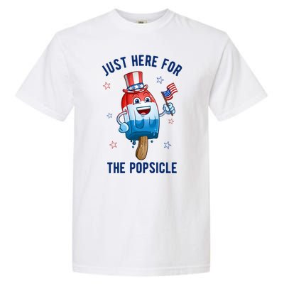 Just Here For The Popsicle 4th Of July Funny Festive Garment-Dyed Heavyweight T-Shirt