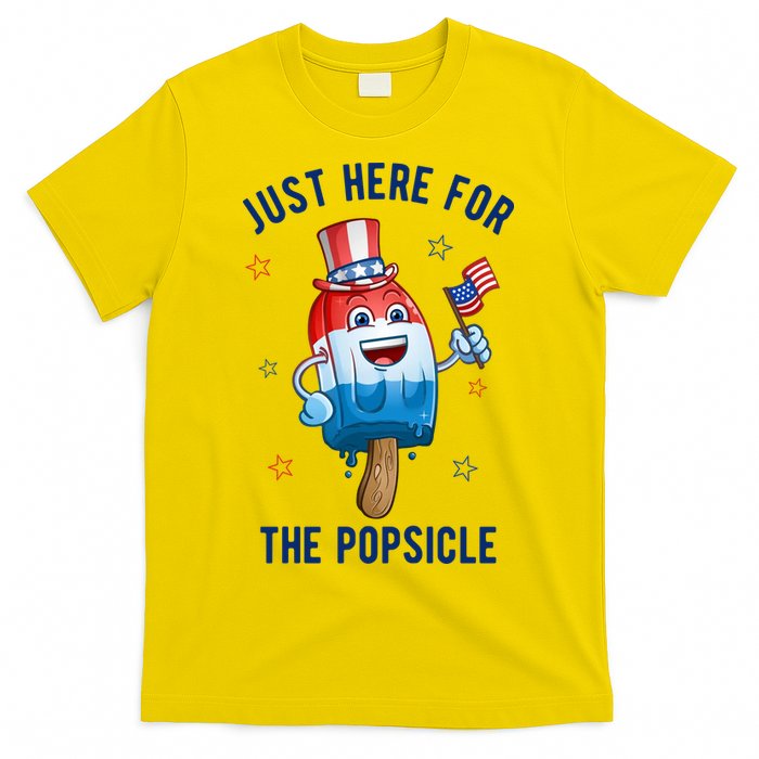 Just Here For The Popsicle 4th Of July Funny Festive T-Shirt