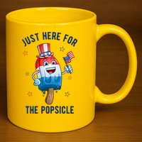 Just Here For The Popsicle 4th Of July Funny Festive 11oz C Handle Ceramic Mug