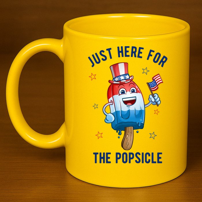 Just Here For The Popsicle 4th Of July Funny Festive 11oz C Handle Ceramic Mug
