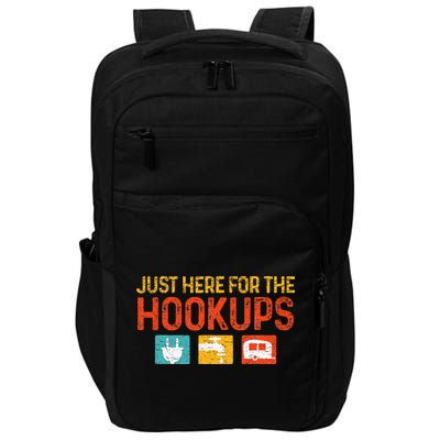 Just Here For The Hookups Motorhome Camping RV Impact Tech Backpack