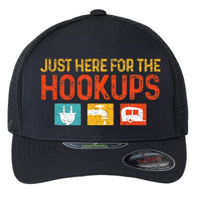 Just Here For The Hookups Motorhome Camping RV Flexfit Unipanel Trucker Cap