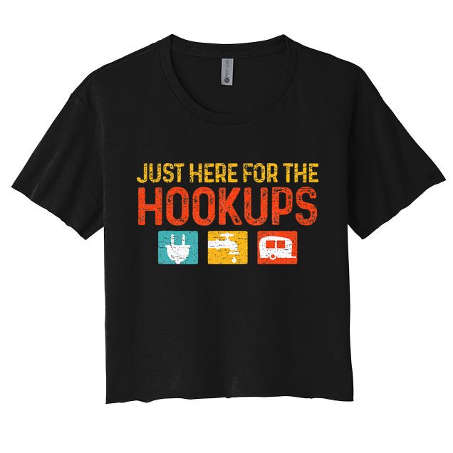 Just Here For The Hookups Motorhome Camping RV Crop Top