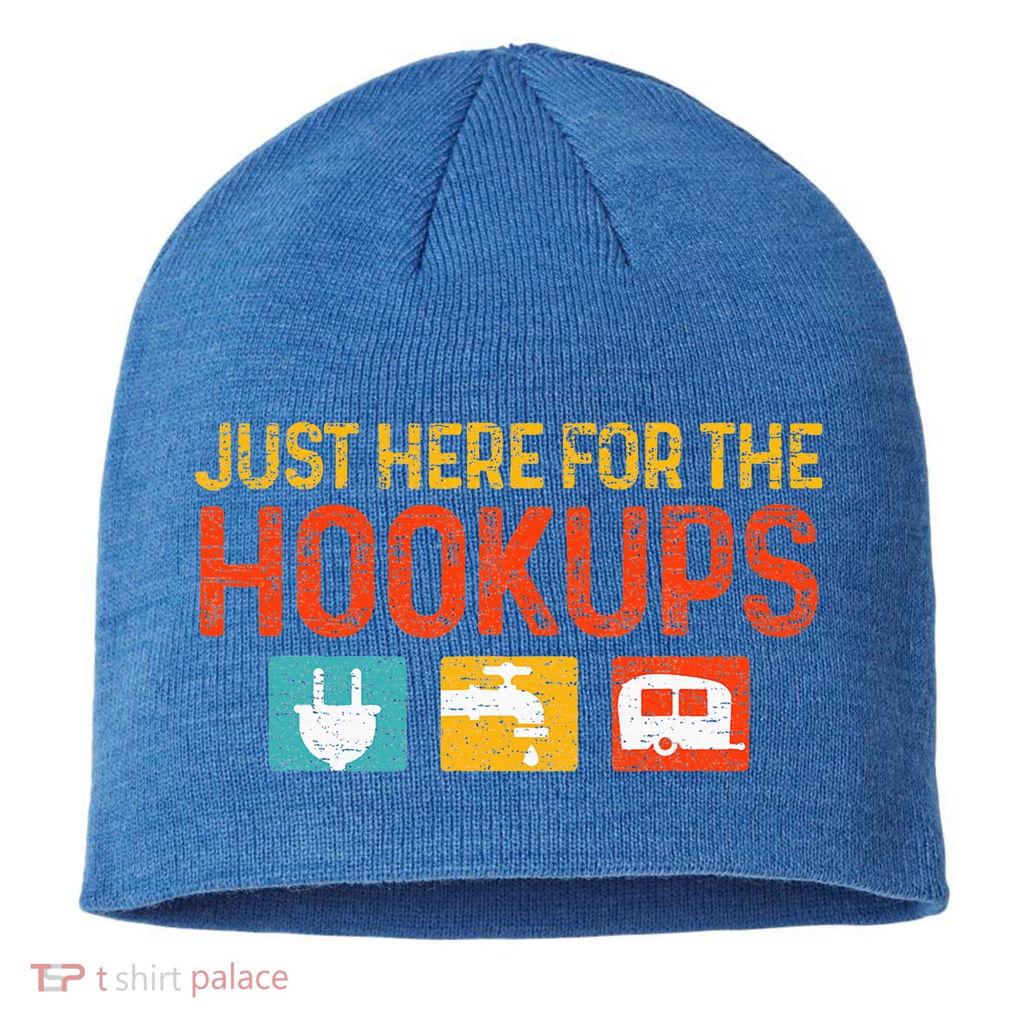 Just Here For The Hookups Motorhome Camping RV Sustainable Beanie