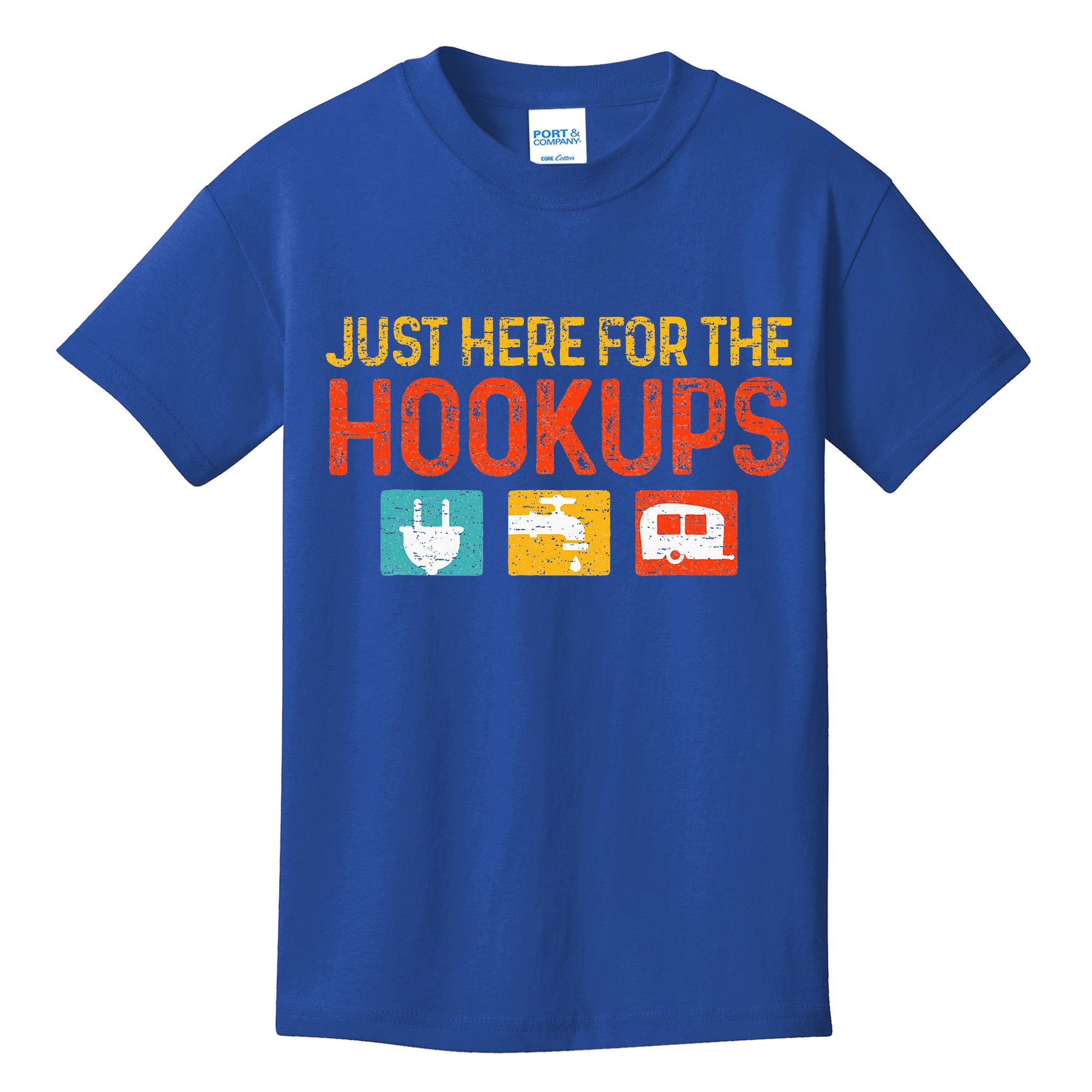 Just Here For The Hookups Motorhome Camping RV Kids T-Shirt
