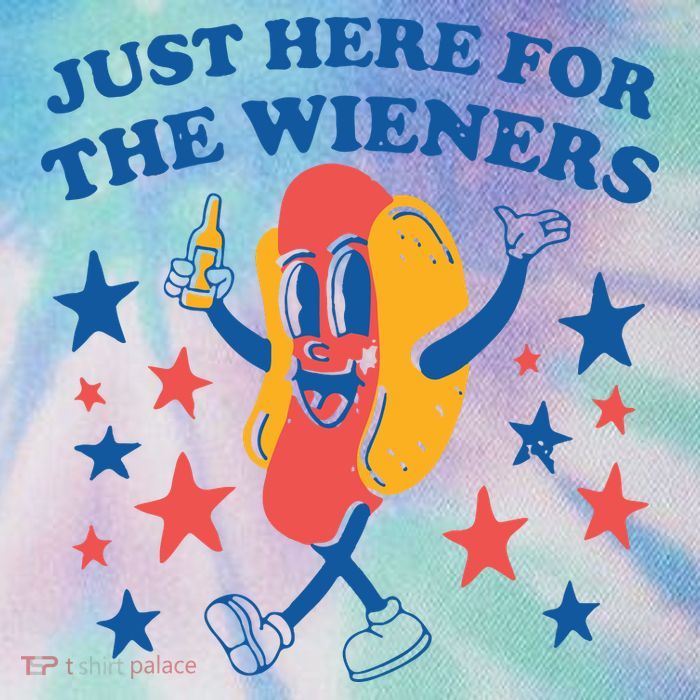 Just Here For The Wieners 4th Of July Funny Hot Dot Legacy Tie Dye Trucker Hat