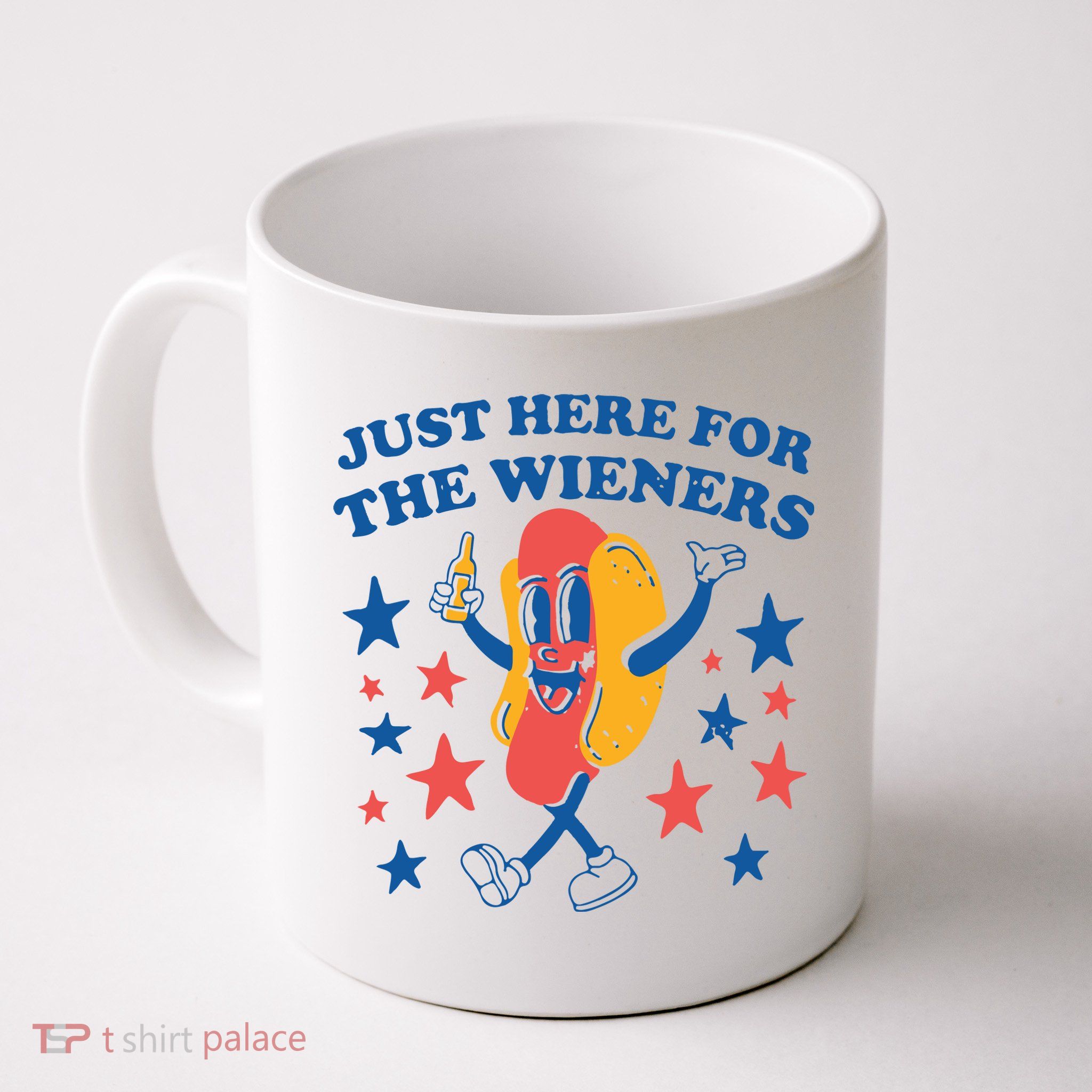 Just Here For The Wieners 4th Of July Funny Hot Dot Mug