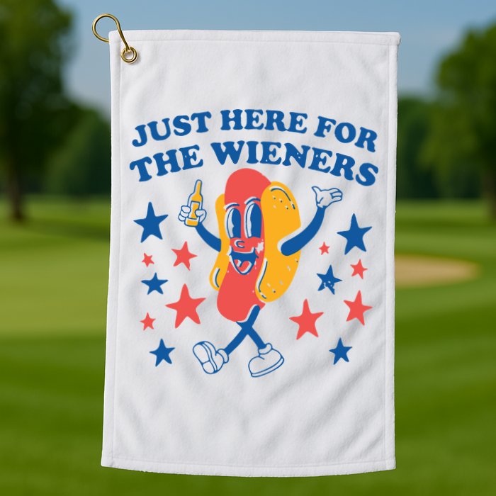 Just Here For The Wieners 4th Of July Funny Hot Dot Golf Towel