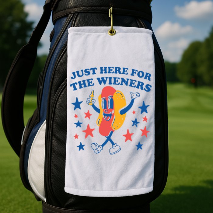 Just Here For The Wieners 4th Of July Funny Hot Dot Golf Towel