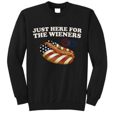 Just Here For The Wieners 4th Of July Tall Sweatshirt