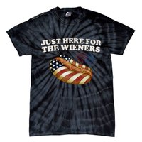 Just Here For The Wieners 4th Of July Tie-Dye T-Shirt