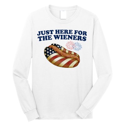 Just Here For The Wieners 4th Of July Long Sleeve Shirt