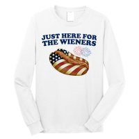Just Here For The Wieners 4th Of July Long Sleeve Shirt