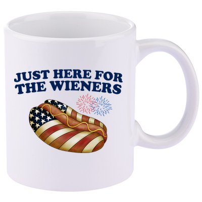 Just Here For The Wieners 4th Of July 11oz C Handle Ceramic Mug