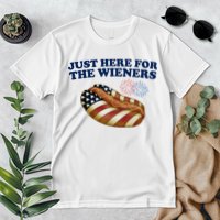 Just Here For The Wieners 4th Of July Premium T-Shirt