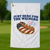 Just Here For The Wieners 4th Of July Golf Towel