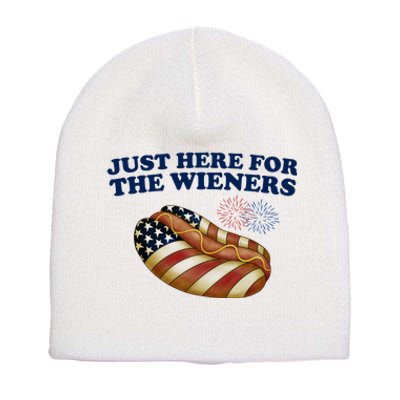 Just Here For The Wieners 4th Of July Short Acrylic Beanie