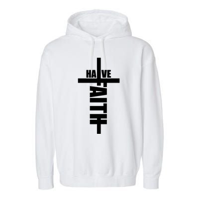 Jesus Have Faith Garment-Dyed Fleece Hoodie