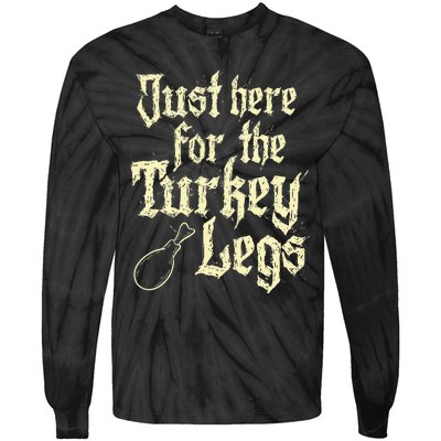 Just Here For Turkey Legs Renaissance Tie-Dye Long Sleeve Shirt