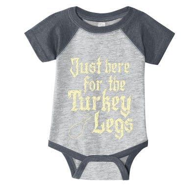 Just Here For Turkey Legs Renaissance Infant Baby Jersey Bodysuit