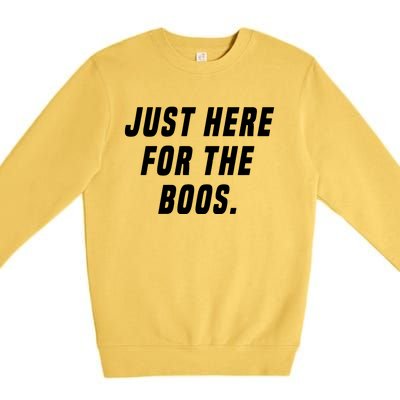 Just Here For The Boos Premium Crewneck Sweatshirt