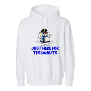 Just Here For The Donuts Funny Humor Garment-Dyed Fleece Hoodie