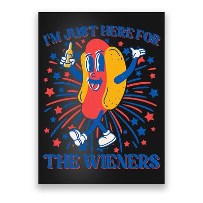 Just Here For The Wieners Hot Dog 4th Of July Poster